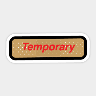 Pain Is Temporary Sticker